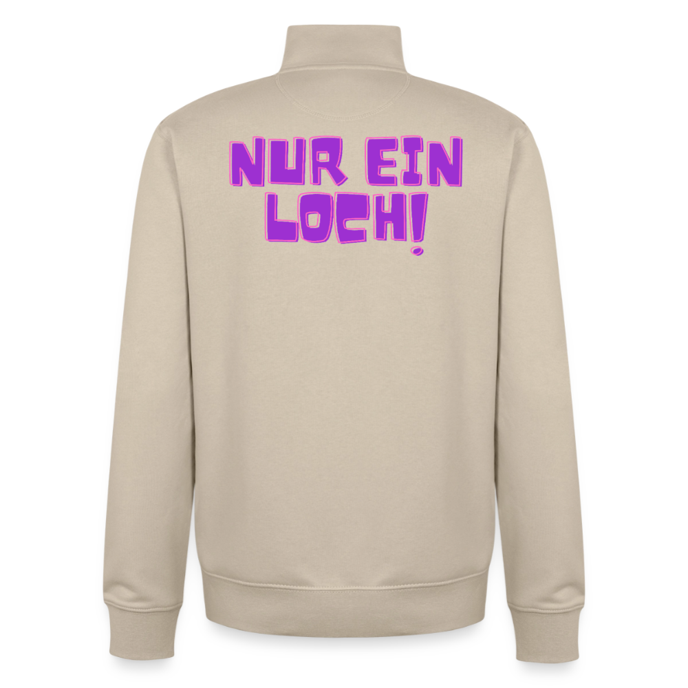 Nur ein Loch! | Kink Fetish Pride Zip Sweatshirt von Stanley/Stella - Cremebeige