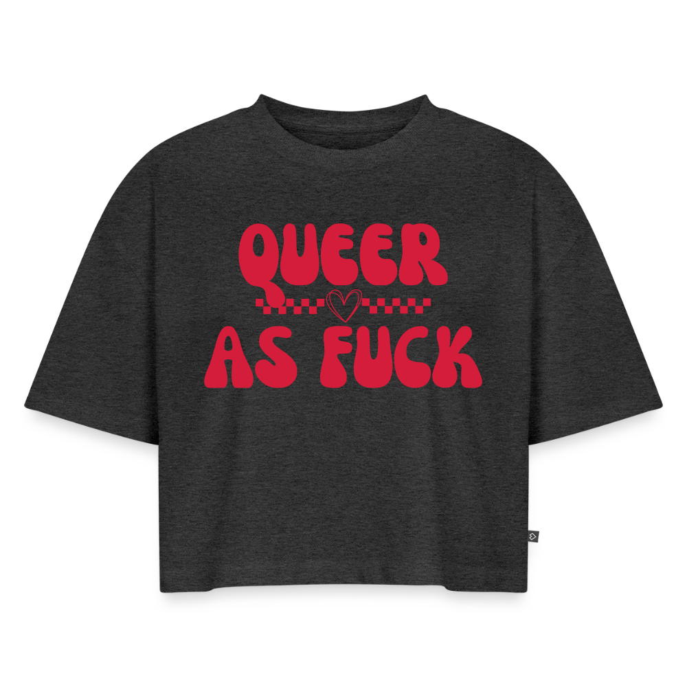 QUEER AS FUCK Pride Premium Oversized Bio Cropped T-Shirt - Anthrazit meliert