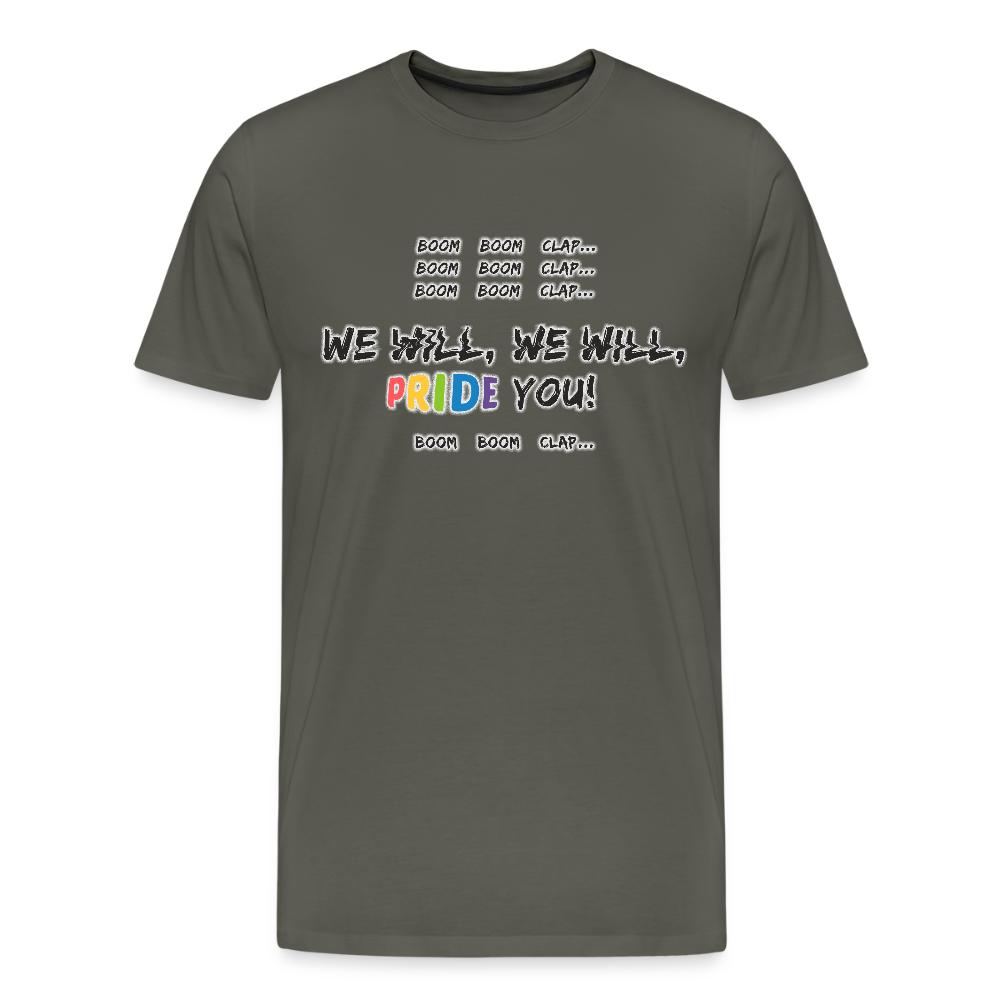 We WIll PRIDE You! T-Shirt (schwarze-schrift) - Asphalt