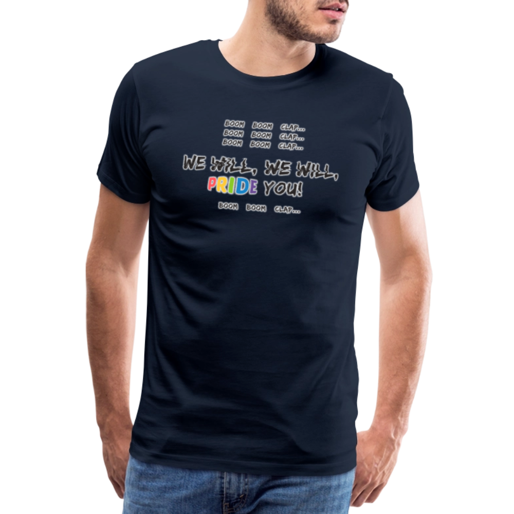 We WIll PRIDE You! T-Shirt (schwarze-schrift) - Navy