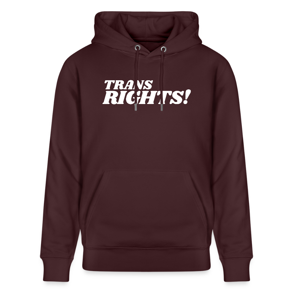 Trans Rights! | Pride Bio-Hoodie Unisex - Maroon