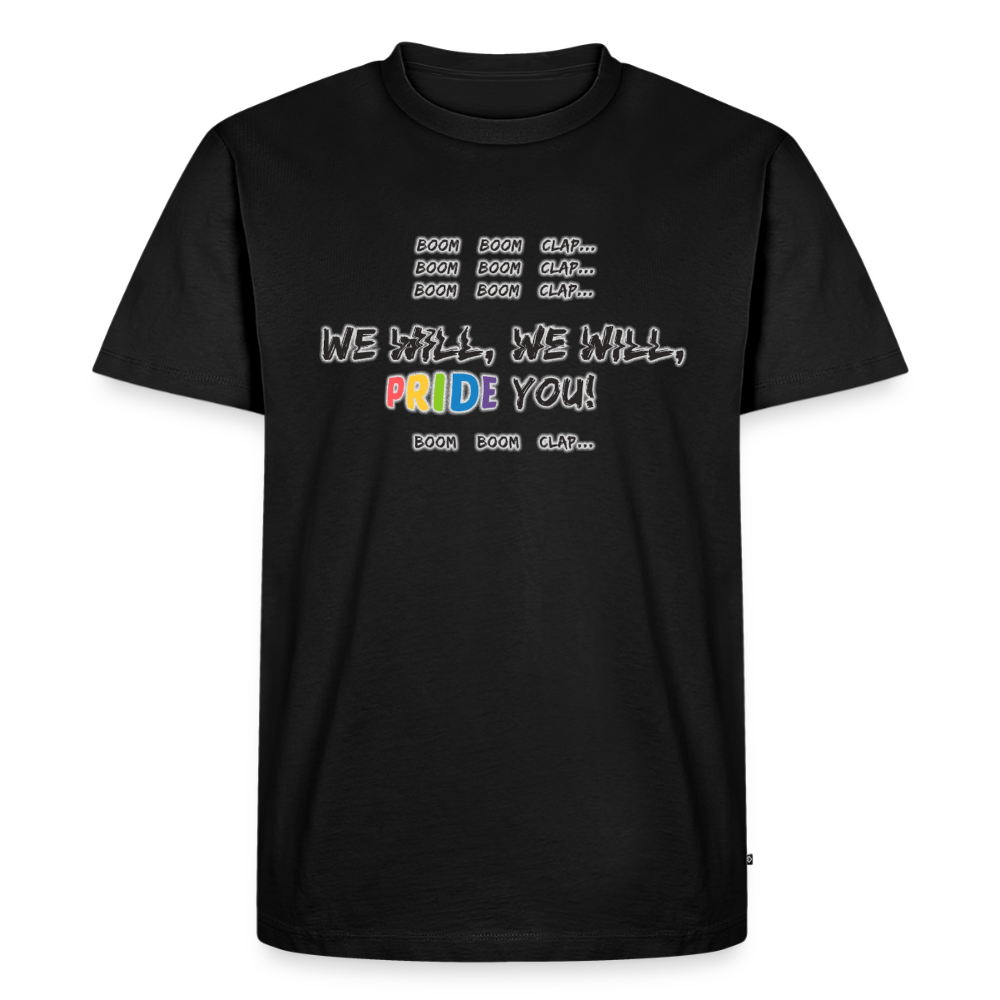 We WIll PRIDE You! T-Shirt (dunkel) - Schwarz