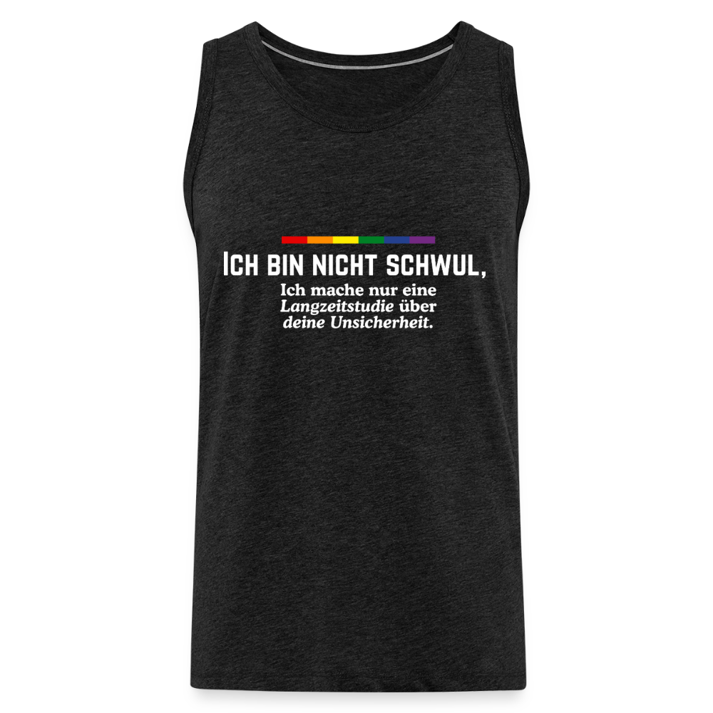 Wissenschaftliche Kälte für heiße Tage. Auf diesem tief dunkelgrauen Tank Top entfaltet die weiße Typografie ihre volle ironische Wirkung: „ICH BIN NICHT SCHWUL, Ich mache nur eine Langzeitstudie über deine Unsicherheit.“ Ein farbiger Pride-Balken schließt das Motiv optisch ab.