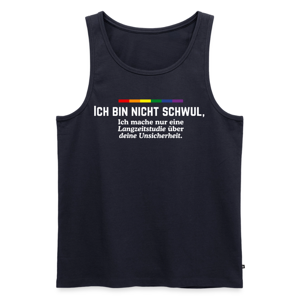 Über den dicken weißen Buchstaben leuchtet ein feiner, sechsfarbiger Regenbogen. Das freigestellte, dunkelblaue Navy-Tanktop liefert den perfekten Konter gegen fragile Egos direkt auf der Brust: „ICH BIN NICHT SCHWUL, Ich mache nur eine Langzeitstudie über deine Unsicherheit.“